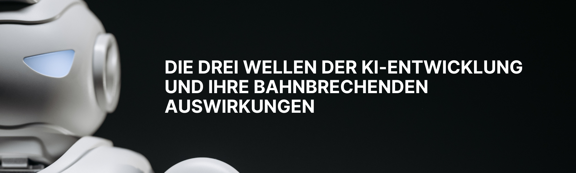 Blog Headerbild 3 Wellen der KI-Entwicklung